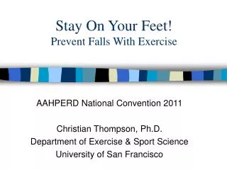 Stay On Your Feet! Prevent Falls With Exercise
