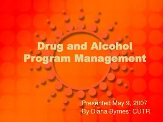 Drug and Alcohol Program Management