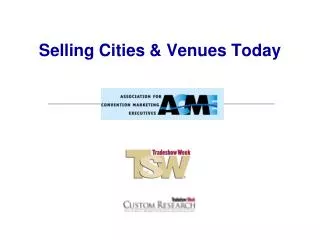 Selling Cities &amp; Venues Today