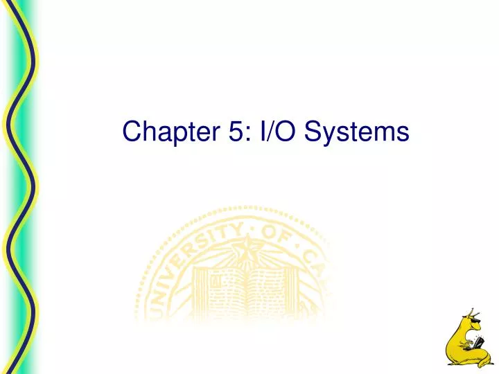 chapter 5 i o systems