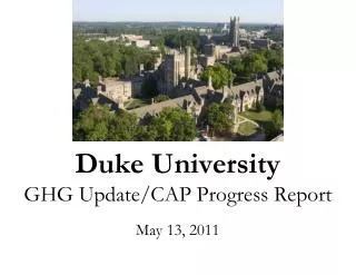 Duke University GHG Update/CAP Progress Report