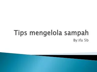 tips mengelola sampah