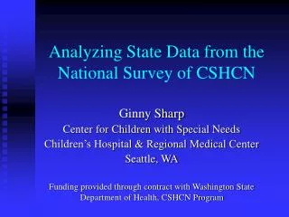 Analyzing State Data from the National Survey of CSHCN