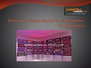 Electronic message displays is a sales booster for