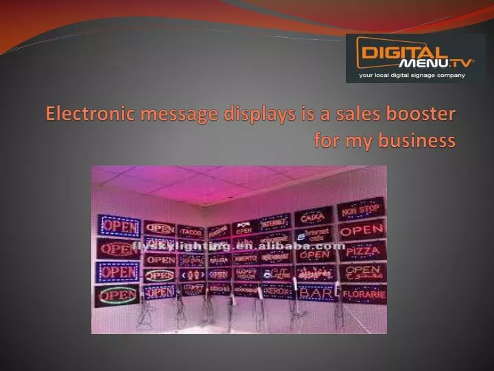 electronic message displays is a sales booster for my business
