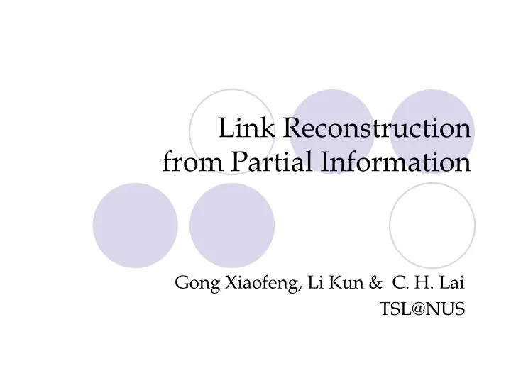 link reconstruction from partial information