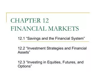 CHAPTER 12 FINANCIAL MARKETS