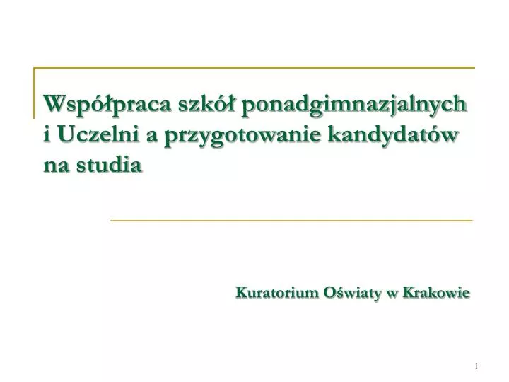 wsp praca szk ponadgimnazjalnych i uczelni a przygotowanie kandydat w na studia