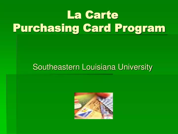 la carte purchasing card program