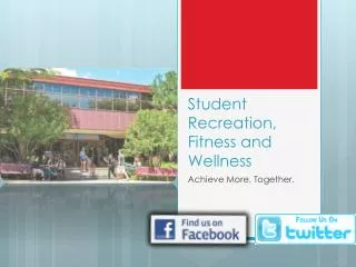Student Recreation, Fitness and Wellness