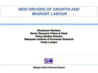 NEW DRIVERS OF GROWTH AND MIGRANT LABOUR