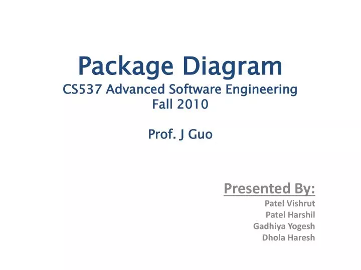 package diagram cs537 advanced software engineering fall 2010 prof j guo