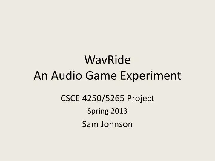 wavride an audio game experiment