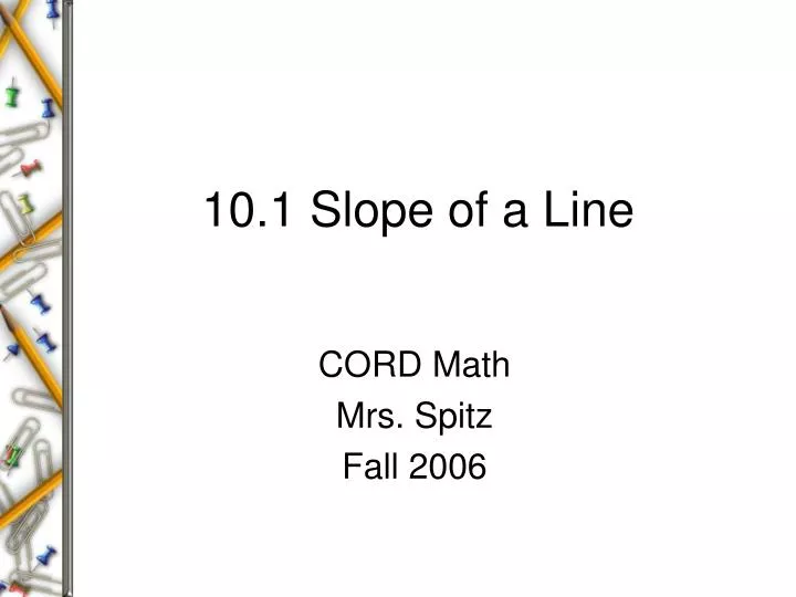 10 1 slope of a line