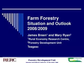 Farm Forestry Situation and Outlook 2008/2009