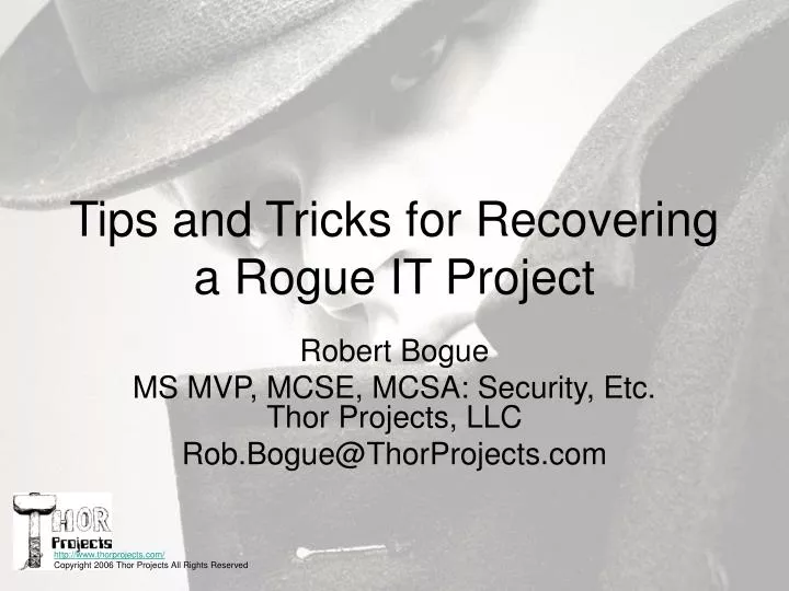 tips and tricks for recovering a rogue it project