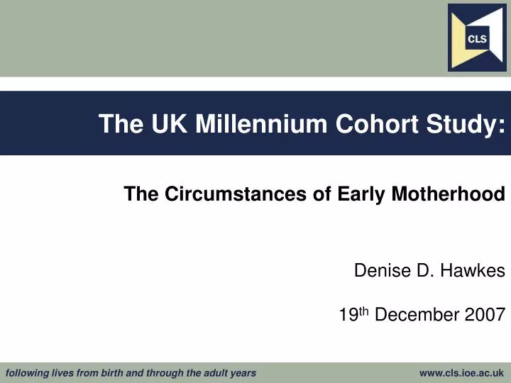 the uk millennium cohort study