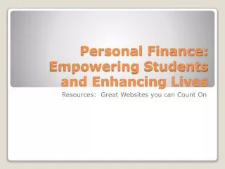 Personal Finance: Empowering Students and Enhancing Lives