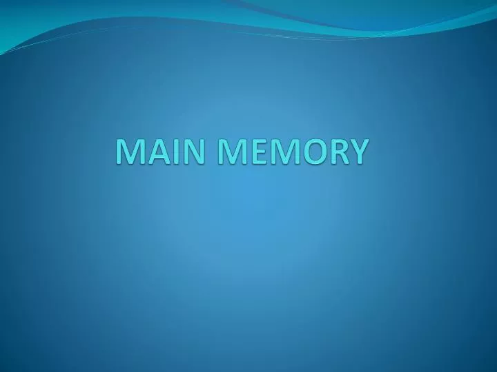 main memory