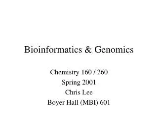 Bioinformatics &amp; Genomics