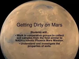 Getting Dirty on Mars