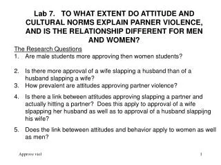 The Research Questions Are male students more approving then women students?