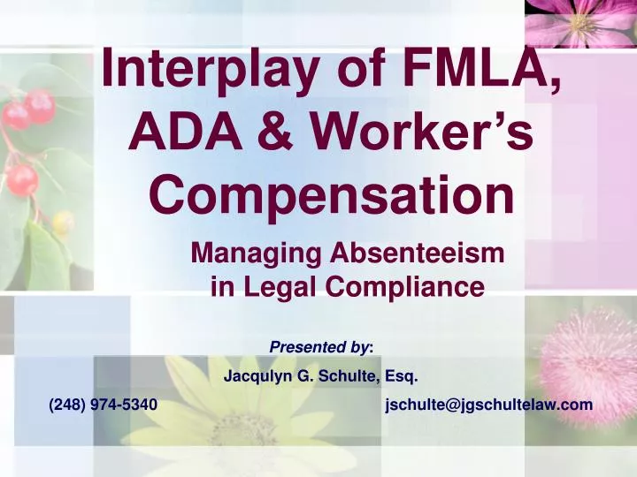 interplay of fmla ada worker s compensation