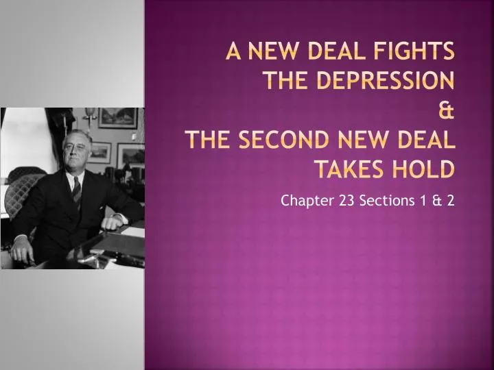a new deal fights the depression the second new deal takes hold