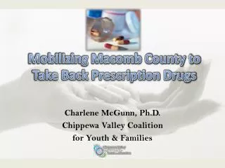 Mobilizing Macomb County to Take Back Prescription Drugs