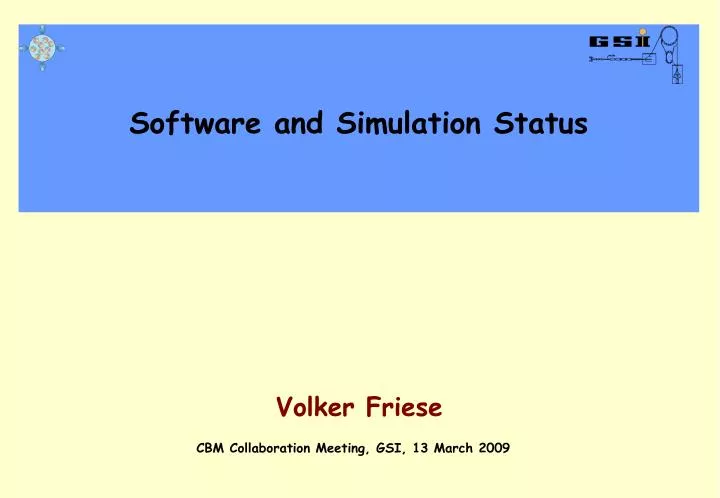 software and simulation status