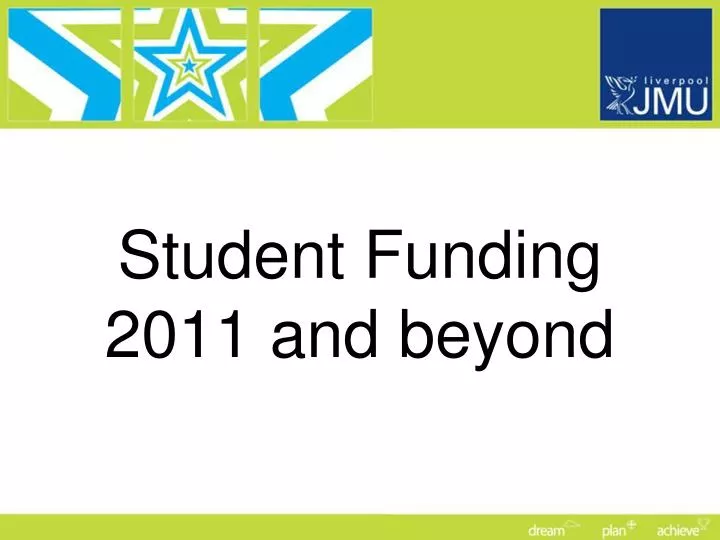 student funding 2011 and beyond
