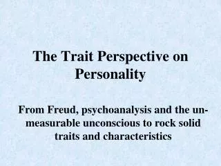 The Trait Perspective on Personality