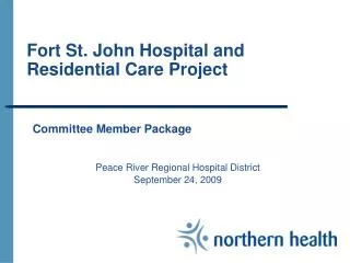 Fort St. John Hospital and Residential Care Project