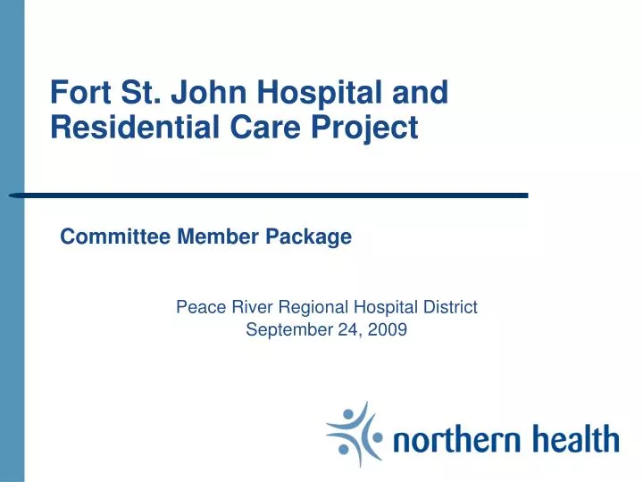 fort st john hospital and residential care project