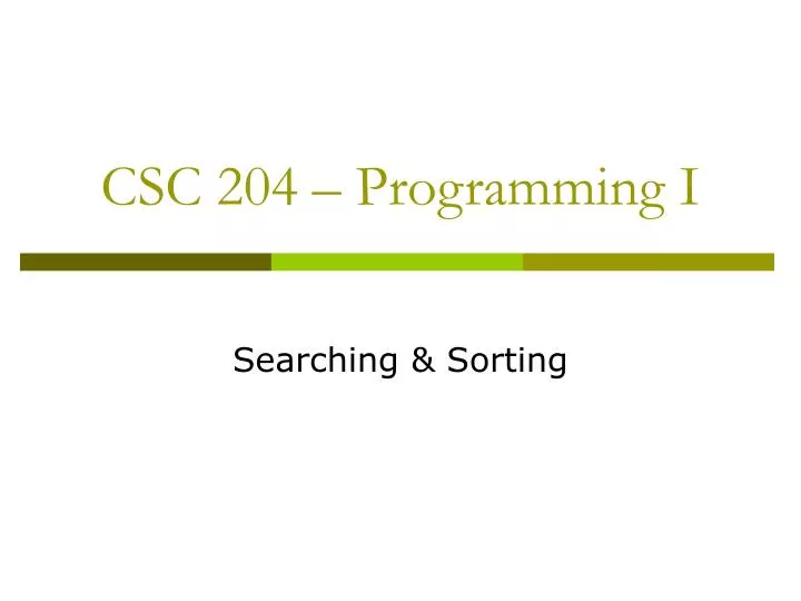 csc 204 programming i