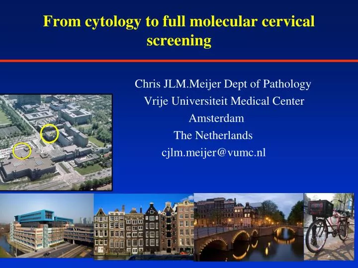 from cytology to full molecular cervical screening