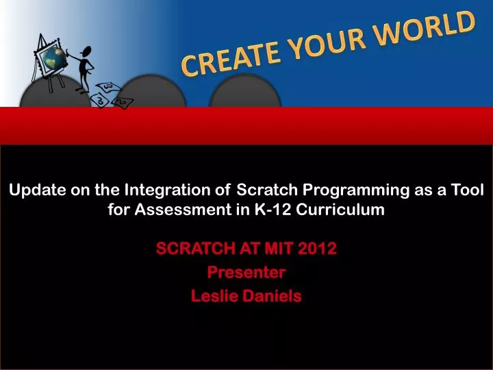 update on the integration of scratch programming as a tool for assessment in k 12 curriculum