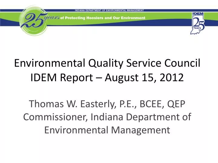 environmental quality service council idem report august 15 2012