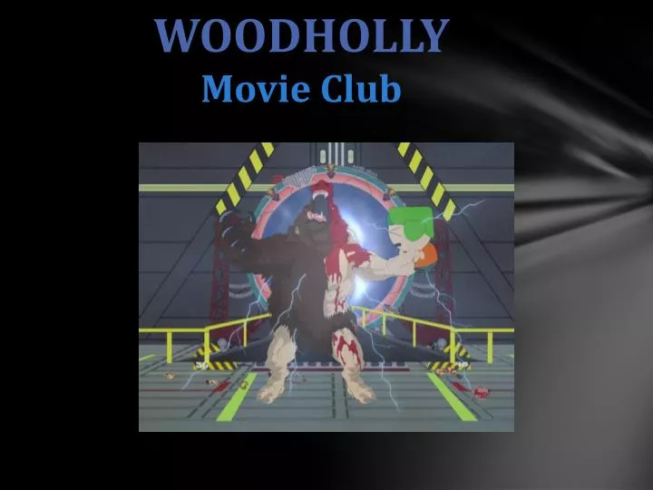 woodholly movie club