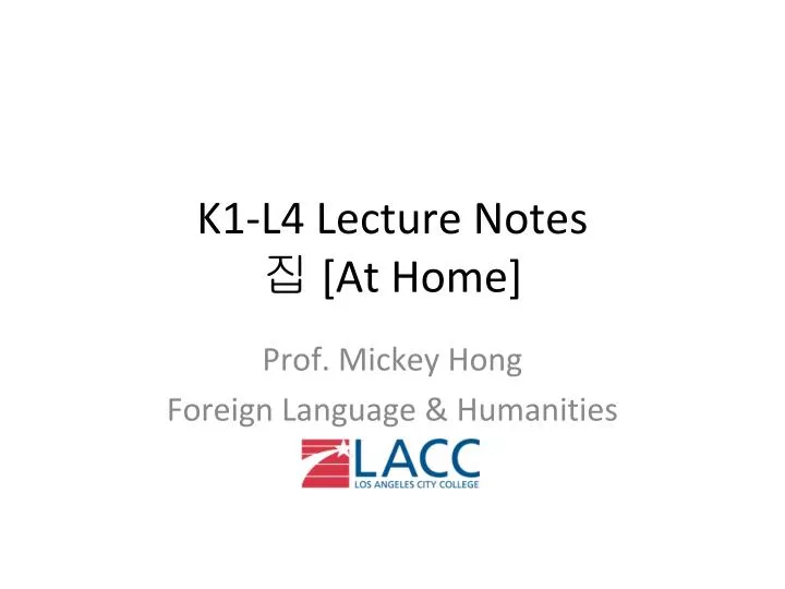 k1 l4 lecture notes at home