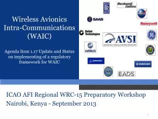 ICAO AFI Regional WRC-15 Preparatory Workshop Nairobi, Kenya - September 2013