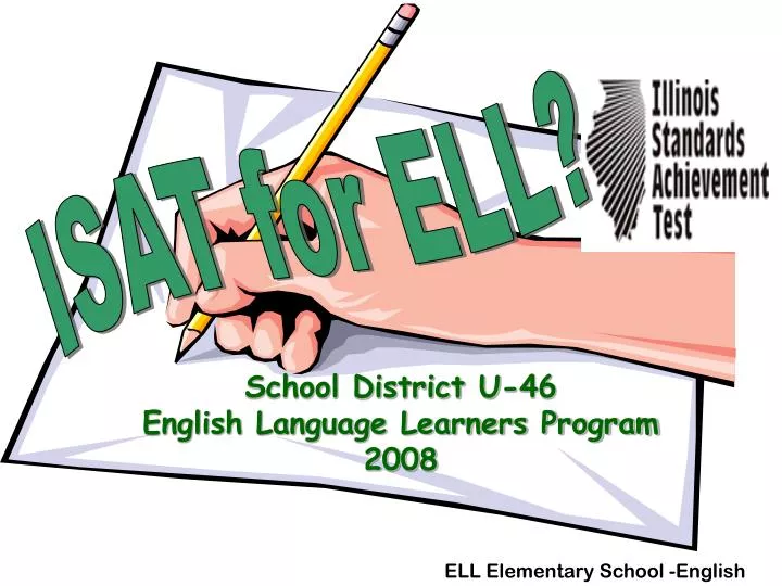 school district u 46 english language learners program 2008