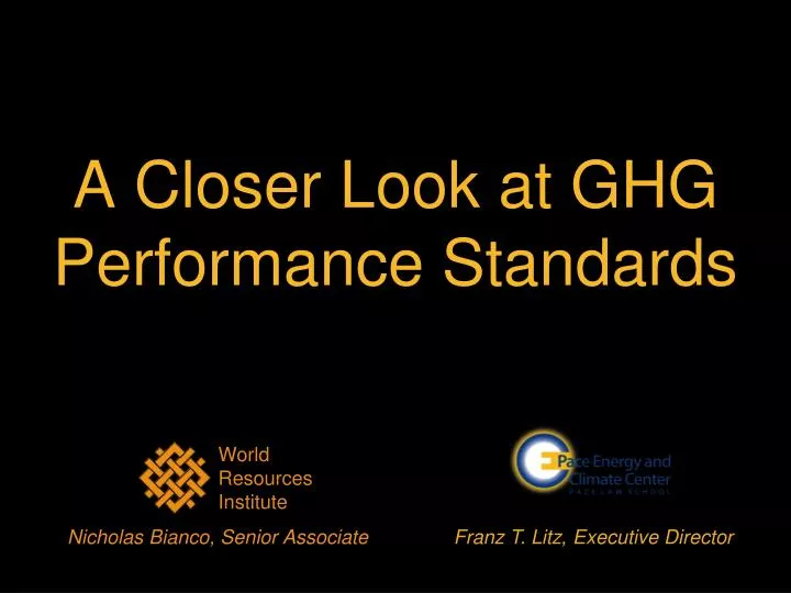 a closer look at ghg performance standards