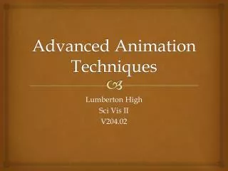 Advanced Animation Techniques