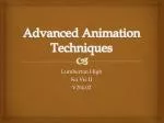 Advanced Animation Techniques