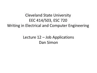 Cleveland State University EEC 414/503, ESC 720 Writing in Electrical and Computer Engineering