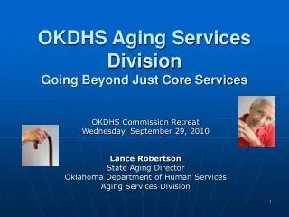 OKDHS Aging Services Division Going Beyond Just Core Services