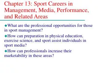 Chapter 13: Sport Careers in Management, Media, Performance, and Related Areas