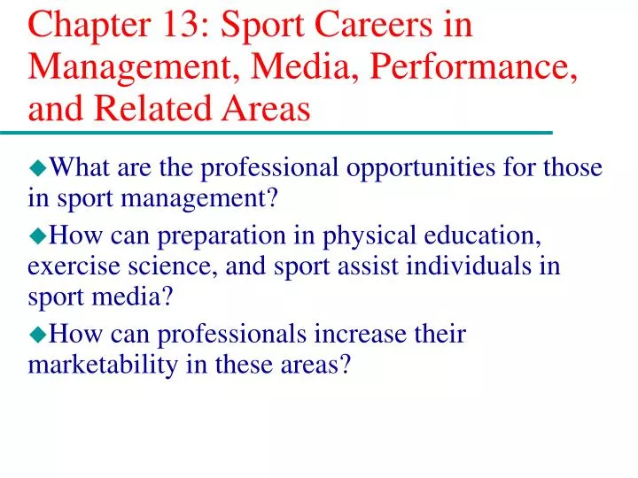 chapter 13 sport careers in management media performance and related areas