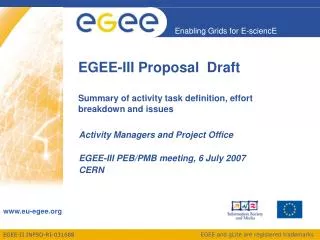 EGEE-III Proposal Draft Summary of activity task definition, effort breakdown and issues